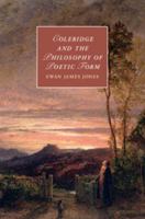 Coleridge and the Philosophy of Poetic Form 1107647517 Book Cover