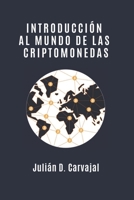 Introducción al mundo de las criptomonedas (Spanish Edition) B08KR1LYJR Book Cover