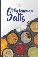 My homemade salts (One Easy Life) B0BJYSWM9V Book Cover