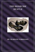 The Homicide Hustle (Dancemaster Mystery Series) 0615476074 Book Cover