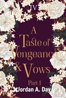 A Taste of Vengeance & Vows B0GT762CQ9 Book Cover