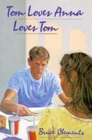 Tom Loves Anna Loves Tom (Aerial Fiction) 3744793990 Book Cover