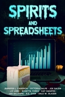 Spirits and Spreadsheets (Ps and Qs Publishing Presents) B0FP2BQJD7 Book Cover