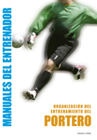 Portero: Organización del Entrenamiento 8495275325 Book Cover