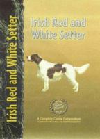 Irish Red and White Setter 1842860216 Book Cover
