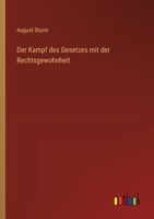 Der Kampf des Gesetzes mit der Rechtsgewohnheit 3386413315 Book Cover