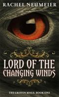 Lord of the Changing Winds 0316072788 Book Cover