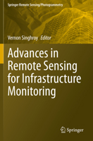 Advances in Remote Sensing for Infrastructure Monitoring 3030591115 Book Cover