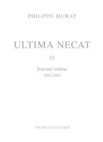 Ultima Necat IV: Journal Intime (1992-1993) 2251451730 Book Cover