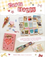 Self-Love Crafts: 30 Therapeutic Projects to Find Much-Needed Me Time B0DKB6JDTV Book Cover