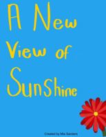 A New View of Sunshine 057872863X Book Cover