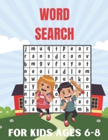 Word Search For Kids Ages 6-8: Connect The Word Search Puzzles Book For Smart Kids | 6-8 8-10 | Brain Workbook for Games, Puzzles, and Problem-Solving ... B08M2BKBS6 Book Cover