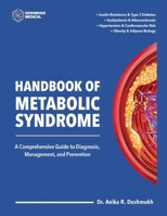 Handbook of Metabolic Syndrome: A Comprehensive Guide to Diagnosis, Management, and Prevention. B0GX176YRV Book Cover