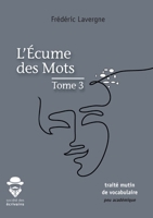 L'écume des mots - tome 3 (French Edition) 2342164726 Book Cover