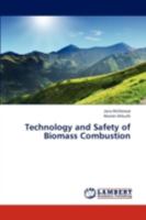 Technology and Safety of Biomass Combustion 3844380558 Book Cover