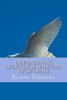 Inspirational Quotes for Spiritual Upliftment 1985670615 Book Cover