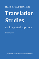 Translation Studies: An Integrated Approach 1556190522 Book Cover
