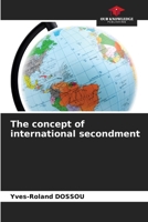 The concept of international secondment 620788776X Book Cover