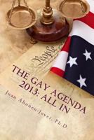 The Gay Agenda 2013: All In 148234548X Book Cover