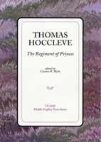 Thomas Hoccleve: The Regiment of Princes (TEAMS Middle English Texts) 1580440231 Book Cover