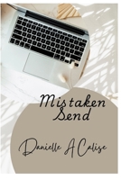Mistaken Send B0DCCBL1Y2 Book Cover