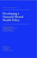 Developing a National Mental Health Policy (Maudsley Monograph) 1138871958 Book Cover