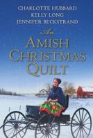 An Amish Christmas Quilt 161773554X Book Cover