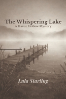 The Whispering Lake: A Haven Hollow Mystery B0GWLKMY3G Book Cover