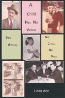 A Child Has No Voice 1479132934 Book Cover