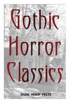Gothic Horror Classic 1479129372 Book Cover