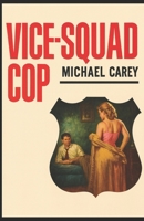 Vice Squad Cop 196289665X Book Cover