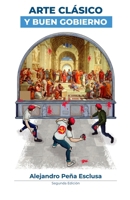 Arte Clásico y Buen Gobierno B0CRTV5QNZ Book Cover