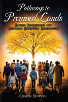 Pathways to Promised Lands Sacred Pilgrimages and Ultimate Spiritual Aspirations 1965222765 Book Cover