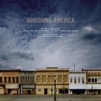 Vanishing America: The End of Main Street Diners, Drive-Ins, Donut Shops, and Other Everyday Monuments 0847830403 Book Cover