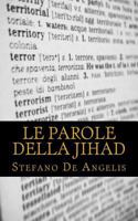 Le parole della jihad 1536907391 Book Cover