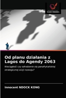 Od planu dzialania z Lagos do Agendy 2063 6203227803 Book Cover