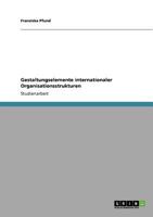 Gestaltungselemente internationaler Organisationsstrukturen 3640866177 Book Cover