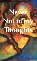 Never Not in My Thoughts 1789552915 Book Cover