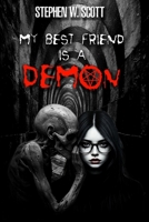 My Best Friend is a Demon (The Blind Faith Series) B0G44147P8 Book Cover