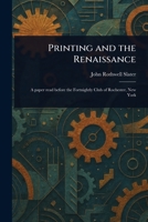 Printing and the Renaissance 1023119900 Book Cover