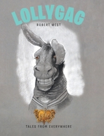 Lollygag 1645599736 Book Cover