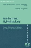 Handlung und Nebenhandlung: Theater, Metatheater und Gattungsbewusstsein in der römischen Komödie (Drama. Beiheft) 3476451844 Book Cover