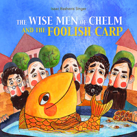 The Wise Men of Chelm and the Foolish Carp 1784385654 Book Cover