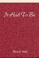 It Had to Be 0738813710 Book Cover