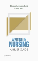 Writing in Nursing: A Brief Guide 0190202238 Book Cover