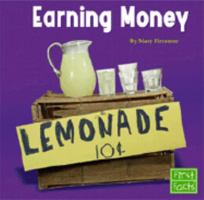 Earning Money (First Facts) 0736826394 Book Cover