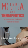 Materia medica and THERAPEUTICS 9387867668 Book Cover