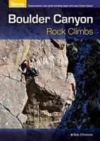Boulder Canyon Rock Climbs 0979264480 Book Cover