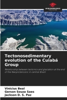 Tectonosedimentary evolution of the Cuiabá Group 6208748100 Book Cover