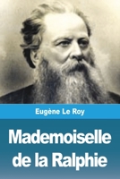 Mademoiselle de la Ralphie 3988810134 Book Cover